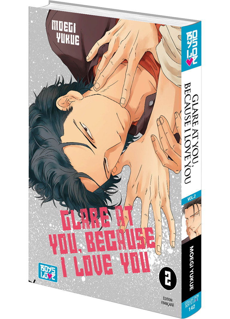 Glare at you, because I love you - Tome 02