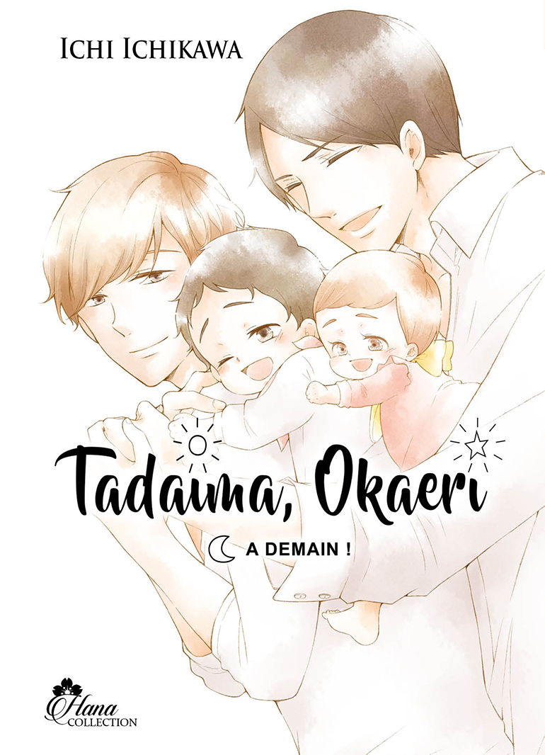 Tadaima Okaeri - Tome 03 : À demain !