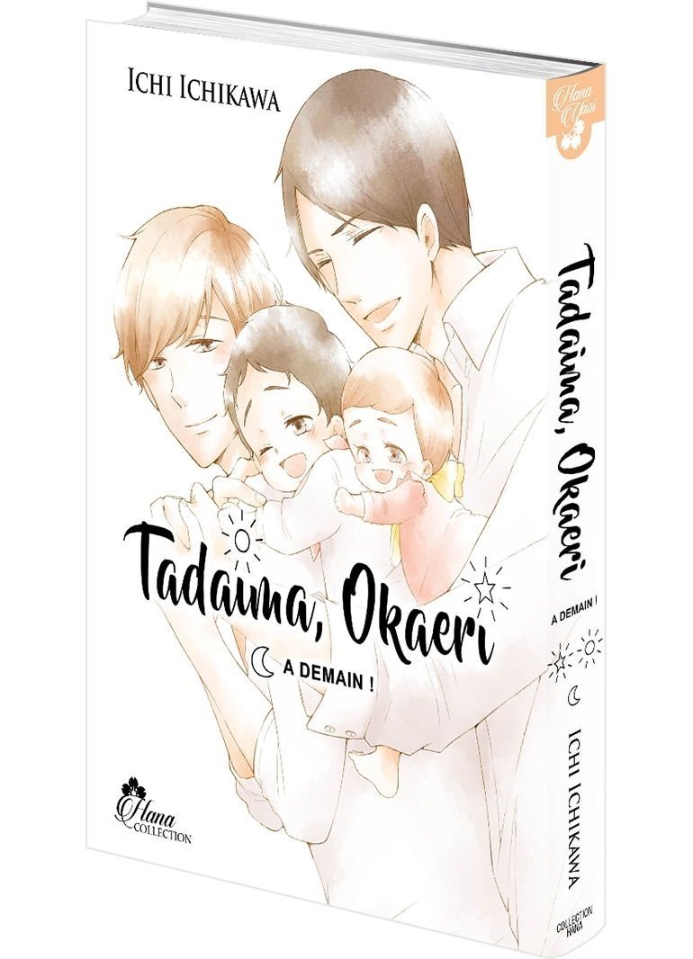 Tadaima Okaeri - Tome 03 : À demain !