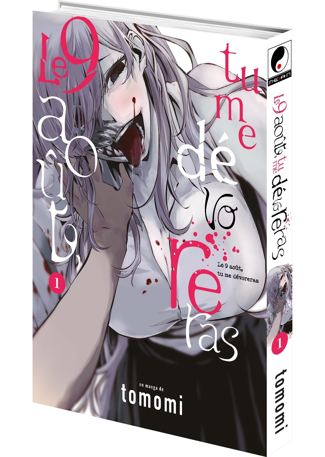 Le 9 août, tu me dévoreras - Tome 1
