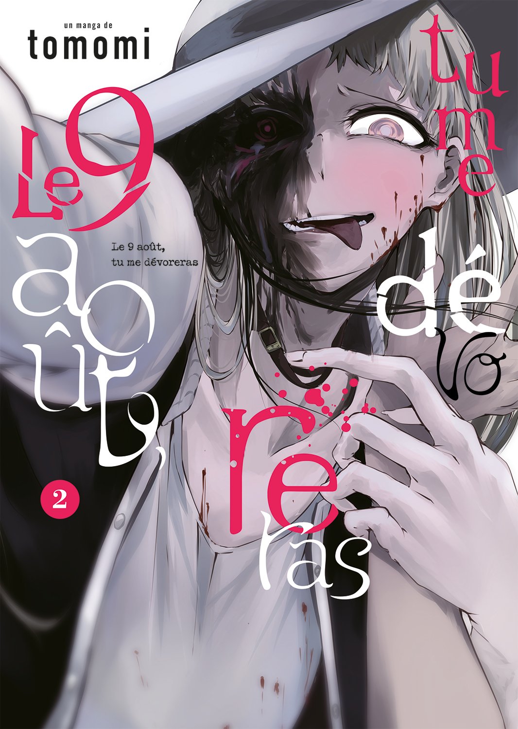 Le 9 août, tu me dévorera - Tome 2