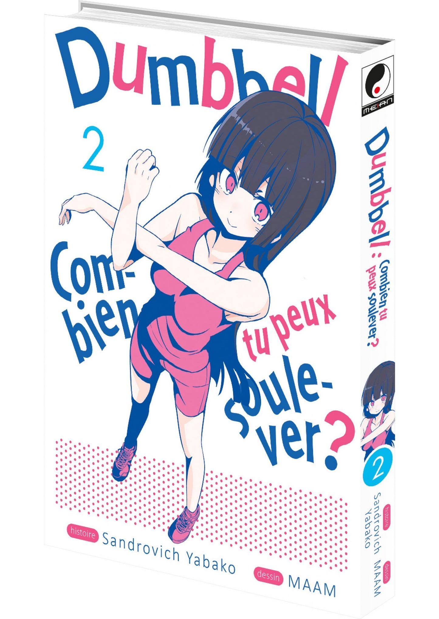 Dumbbell : Combien tu peux soulever ? - Tome 02