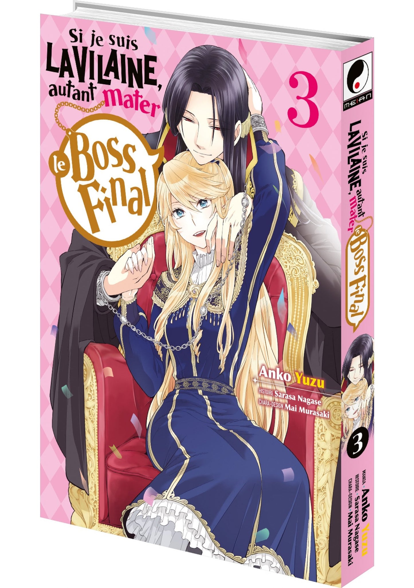 Si je suis la Vilaine, autant mater le Boss final - Tome 3