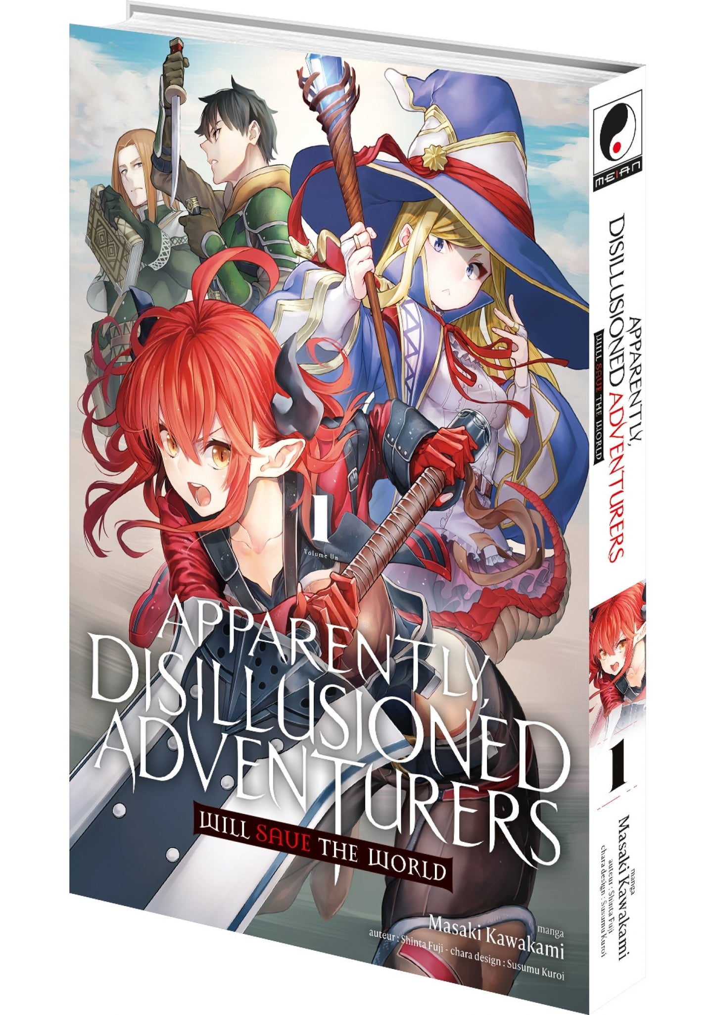 Apparently, Disillusioned Adventurers Will Save the World - Tome 1