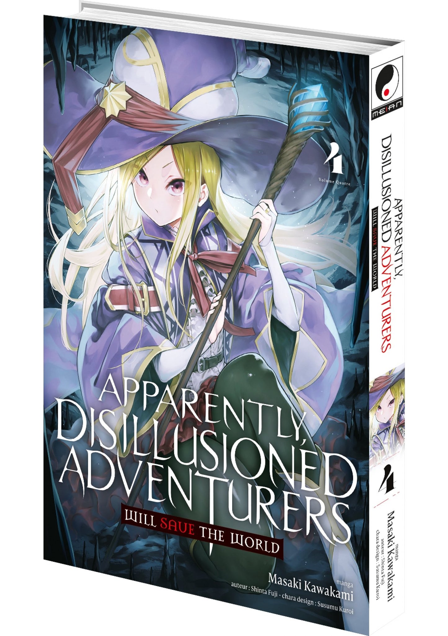 Apparently, Disillusioned Adventurers Will Save the World - Tome 4