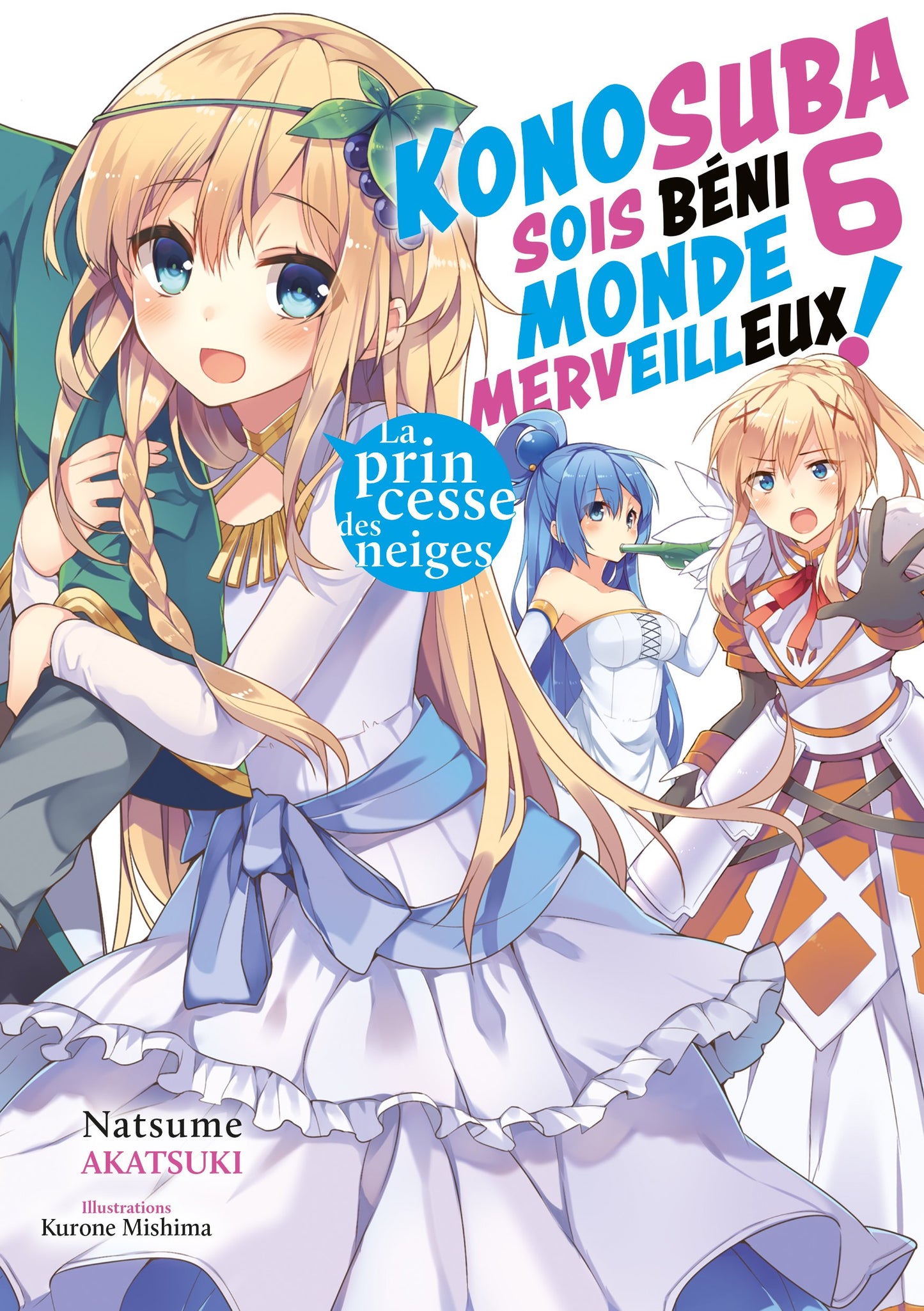 Konosuba : Sois béni monde merveilleux ! - Tome 06 (Light Novel)