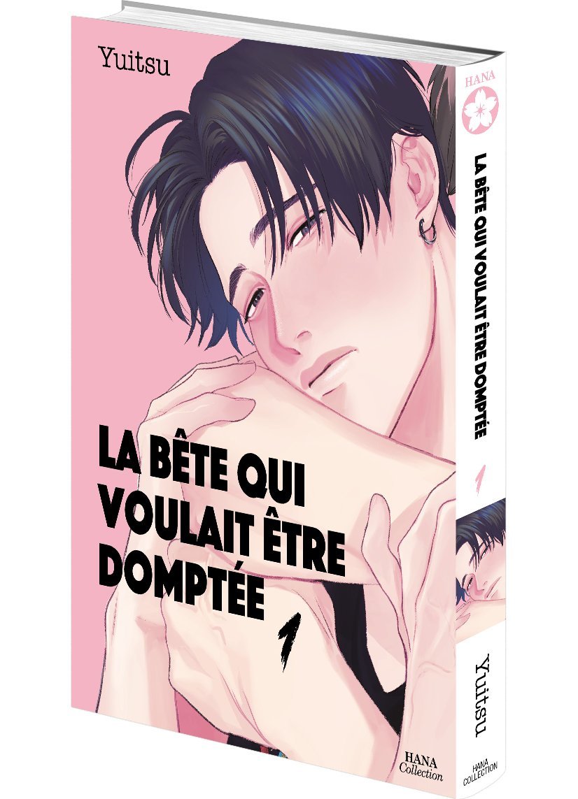 La bête qui voulait être domptée - Tome 01