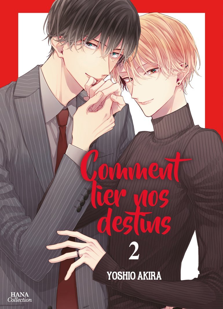 Comment lier nos destins - Tome 02