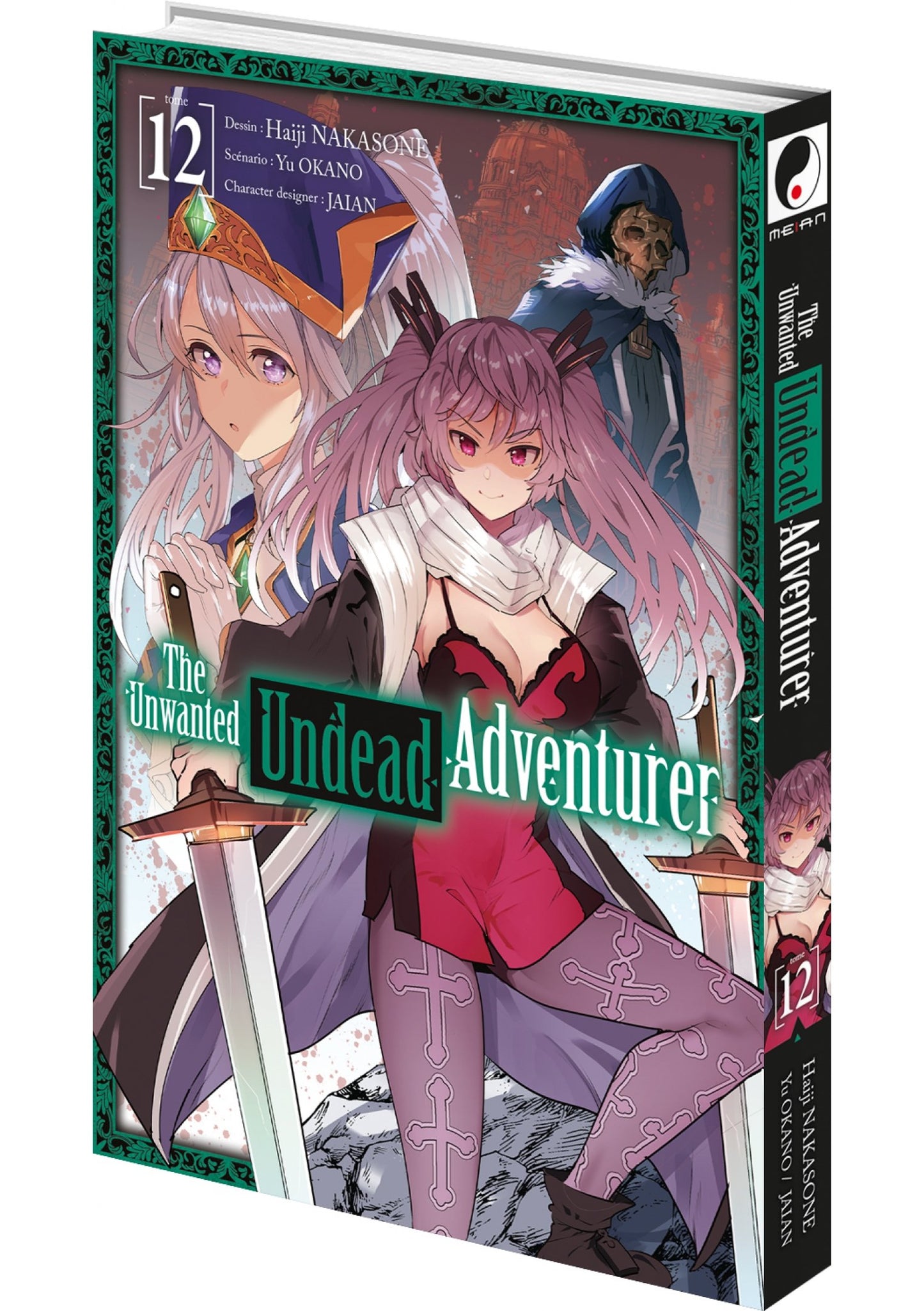 The Unwanted Undead Adventurer - Tome 12