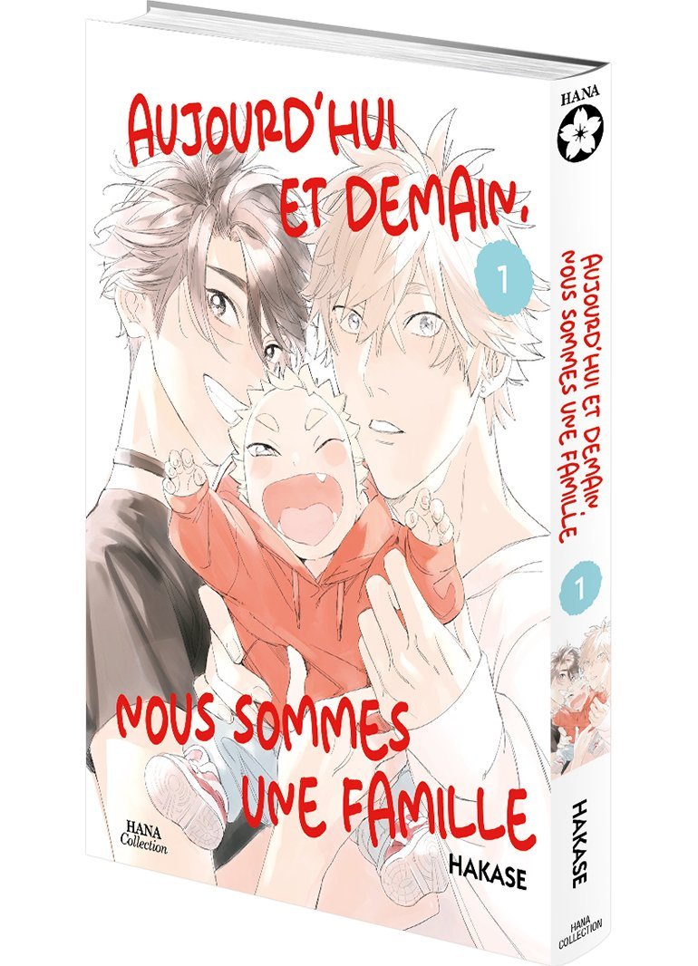 Aujourd'hui et demain, nous sommes une famille - Tome 01