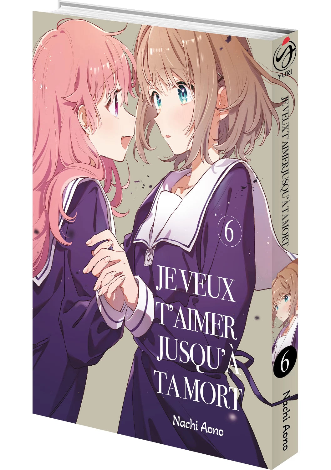 Je veux t'aimer jusqu'à ta mort - Tome 06