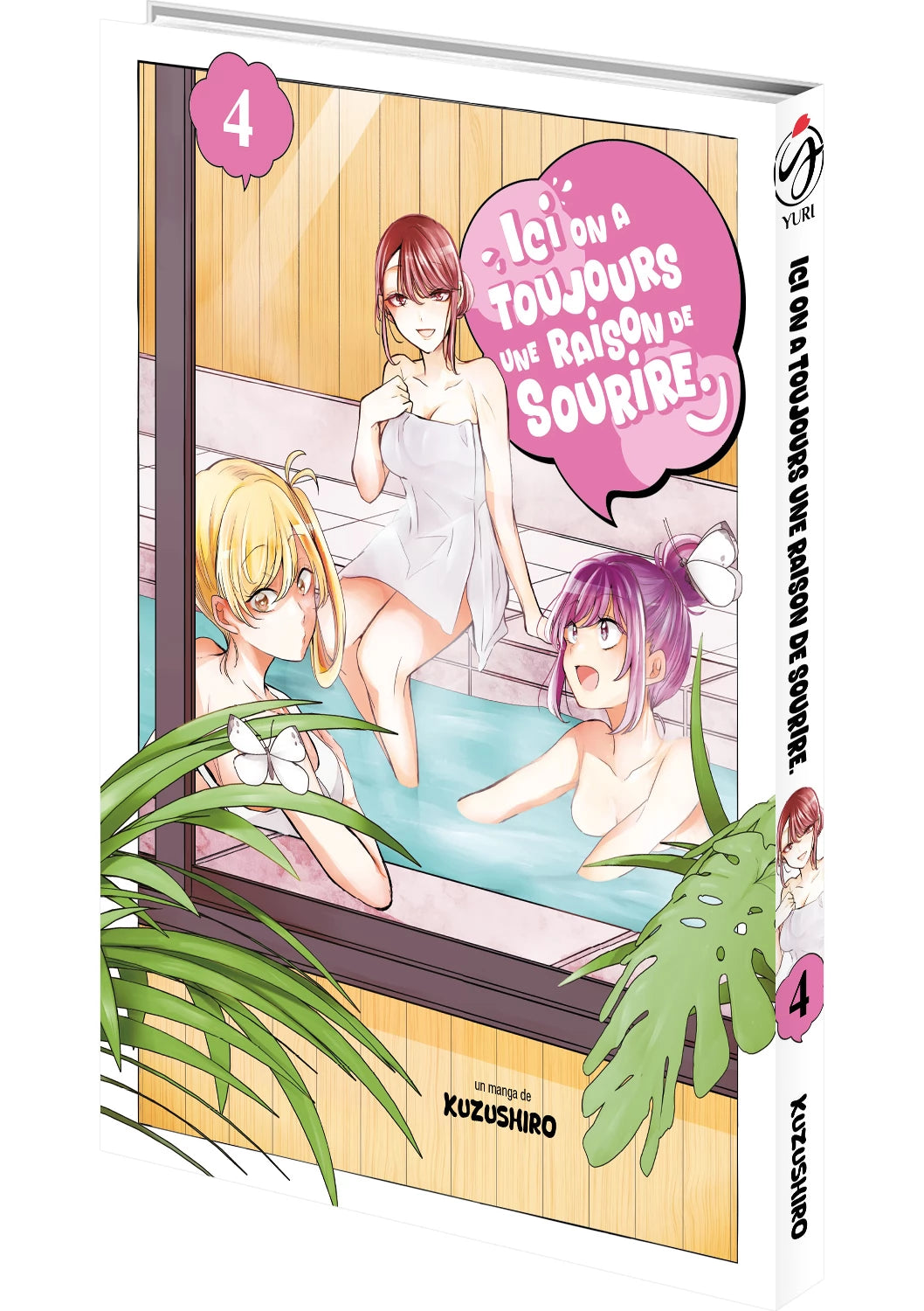 Ici, on a toujours une raison de sourire - Tome 04