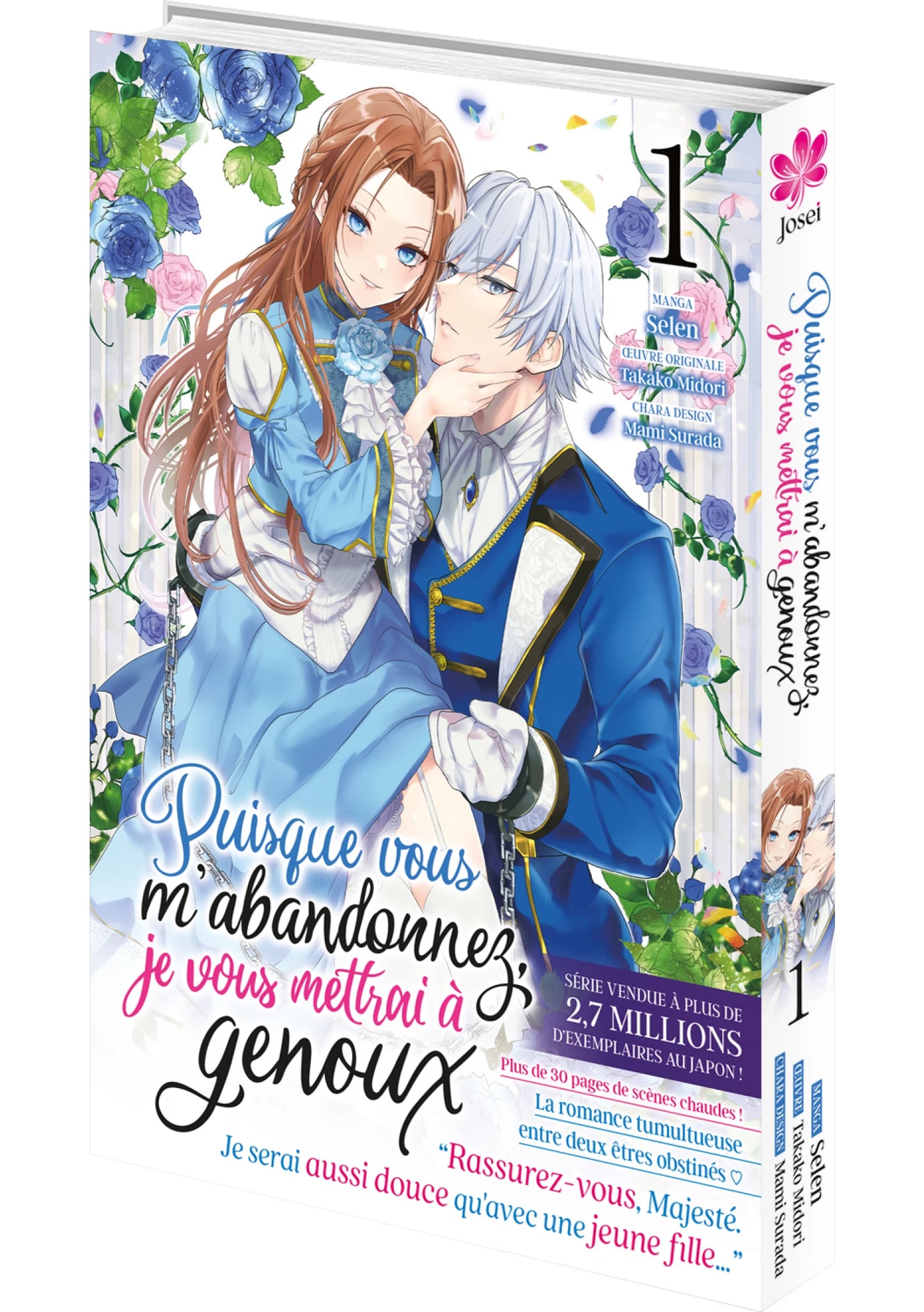Puisque vous m'abandonnez, je vous mettrai à genoux - Tome 01