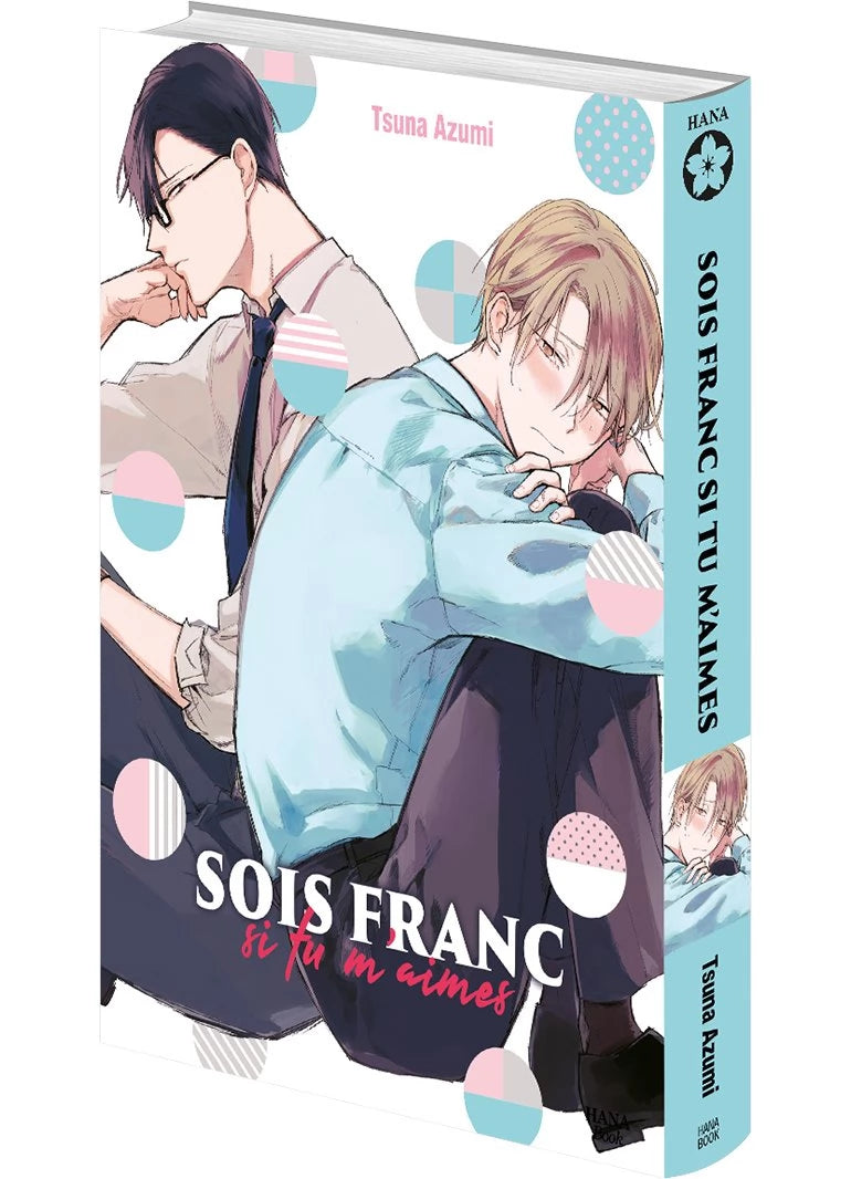Sois franc si tu m'aimes