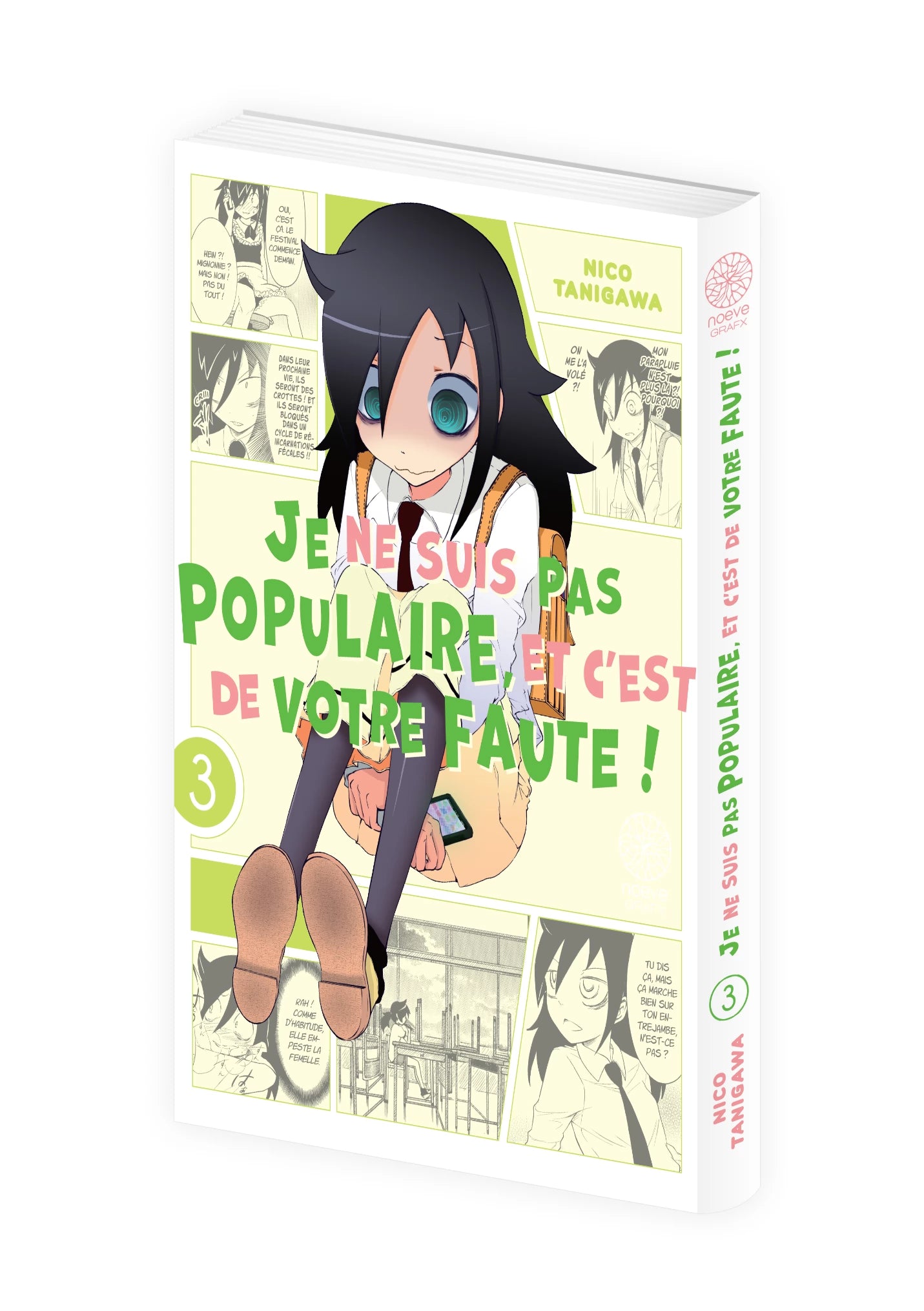 Watamote : Je ne suis pas populaire, et c'est de votre faute! - Tome 03