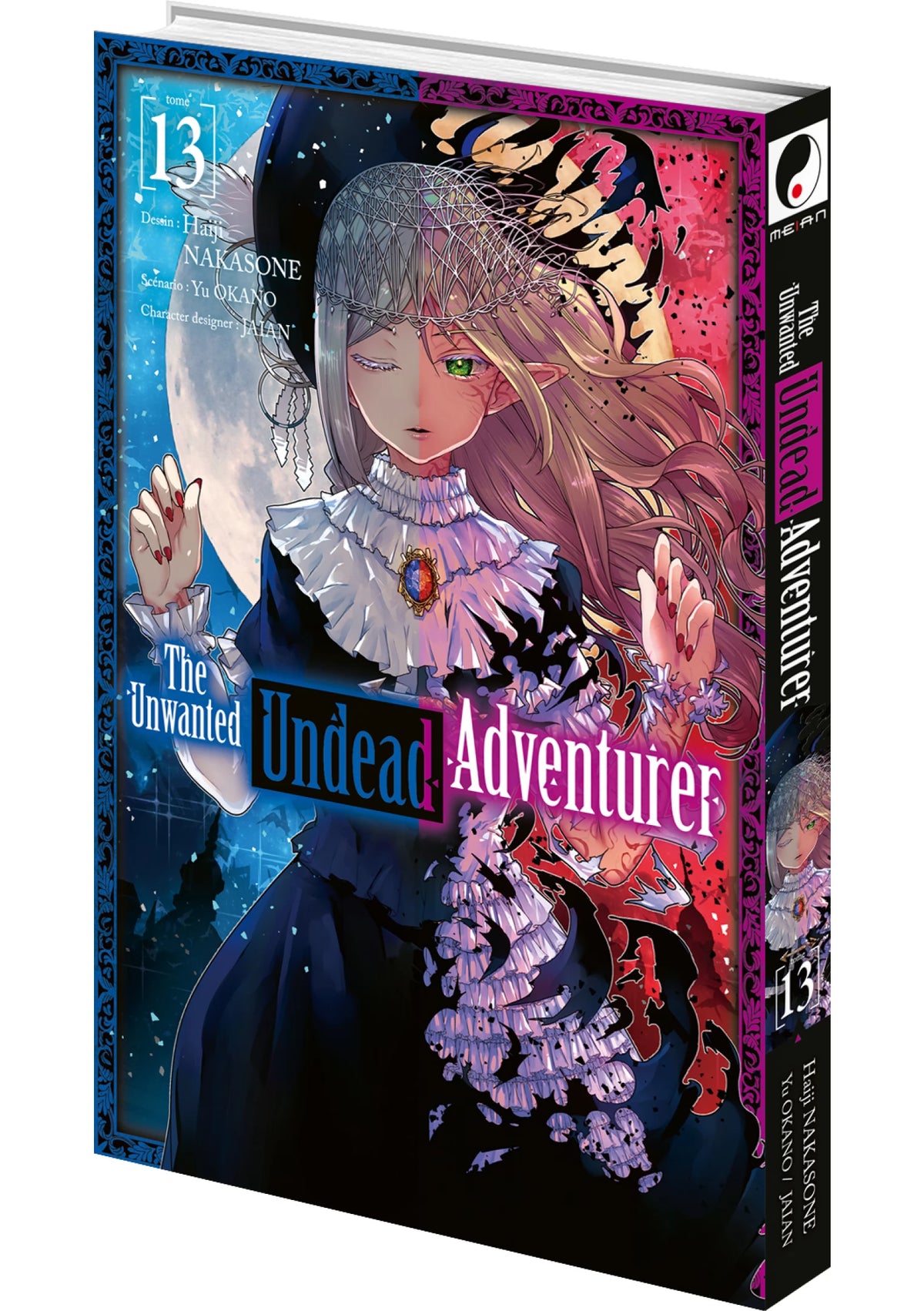 The Unwanted Undead Adventurer - Tome 13