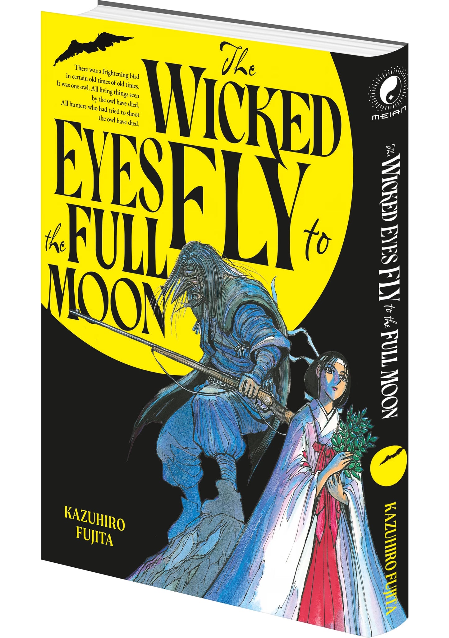 The Wicked Eyes Fly to the Full Moon