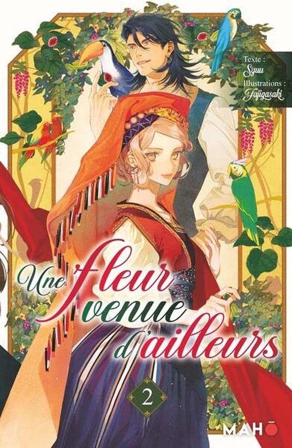 Une fleur venue d'ailleurs (Light Novel) - Tome 2