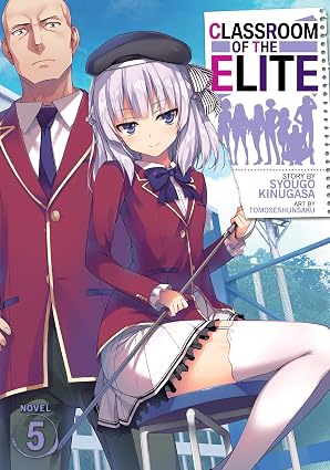 Classroom of the Elite - Tome 5