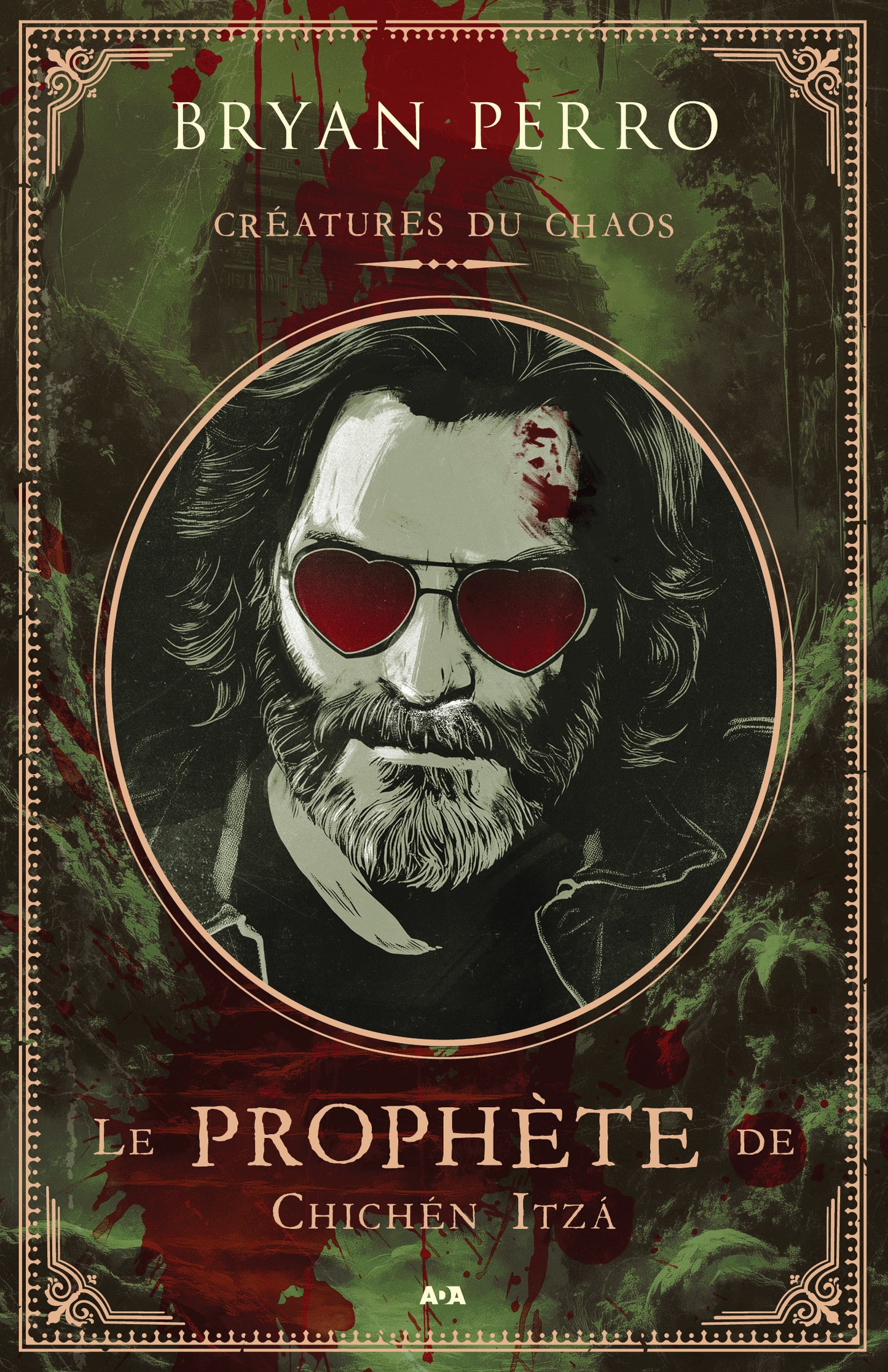 Créatures du Chaos - Le prophète de Chichén Itzá