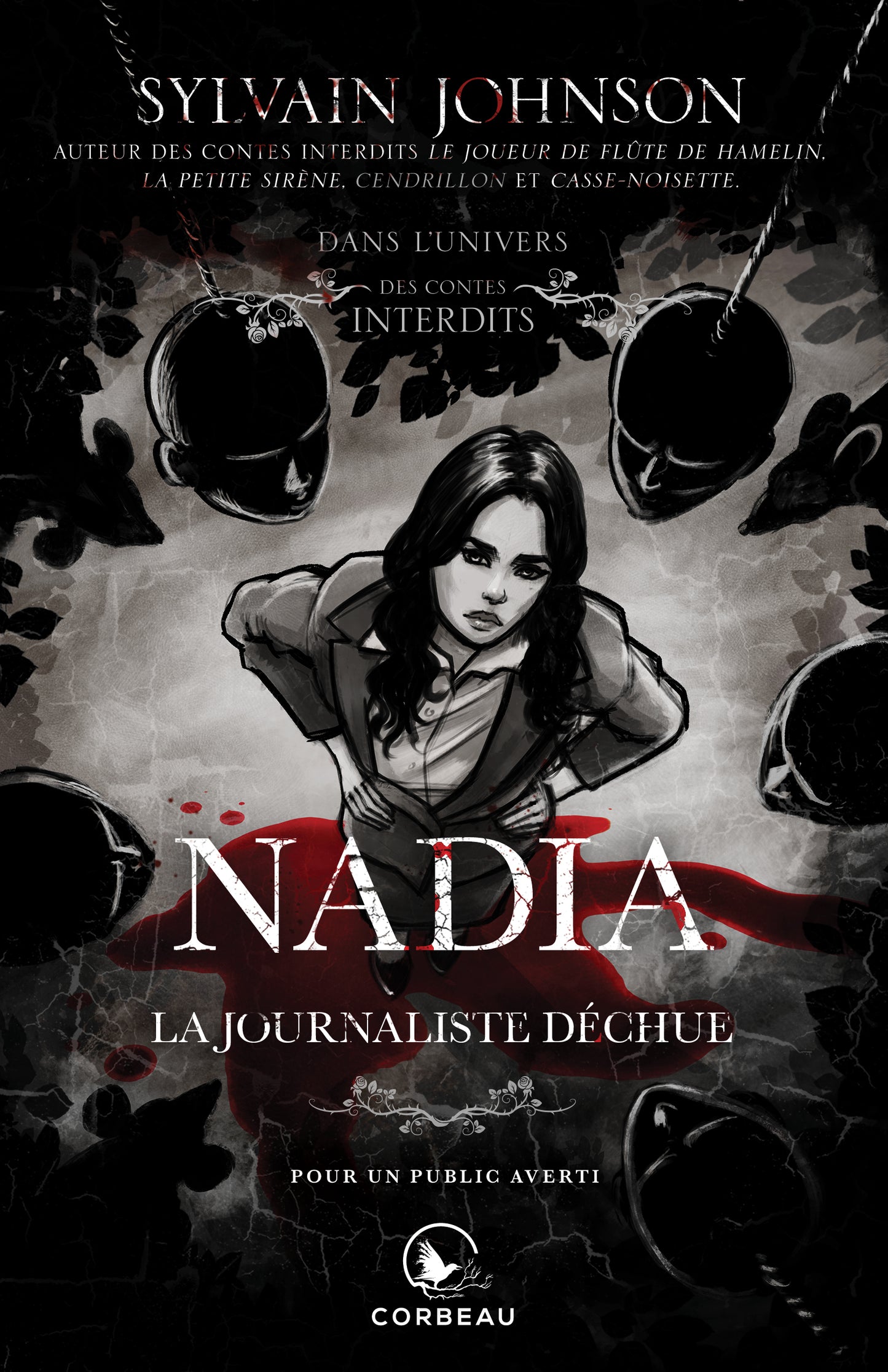 Nadia, la Journaliste Déchue