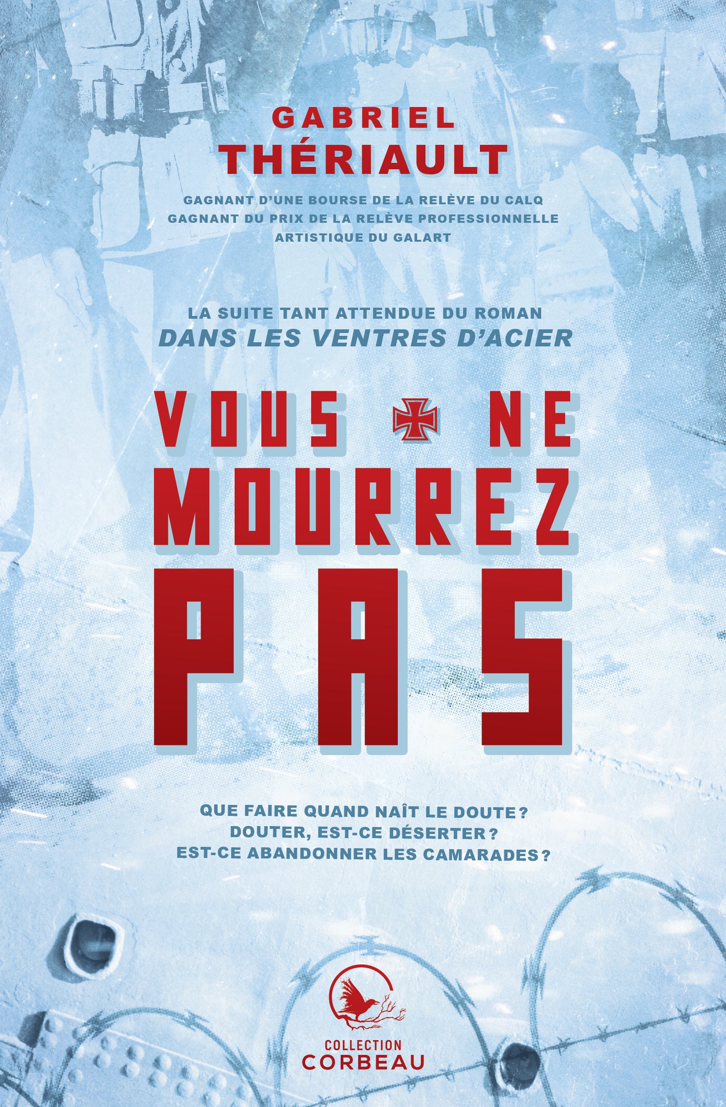 Dans les ventres d’acier - T.2 : Vous ne mourrez pas