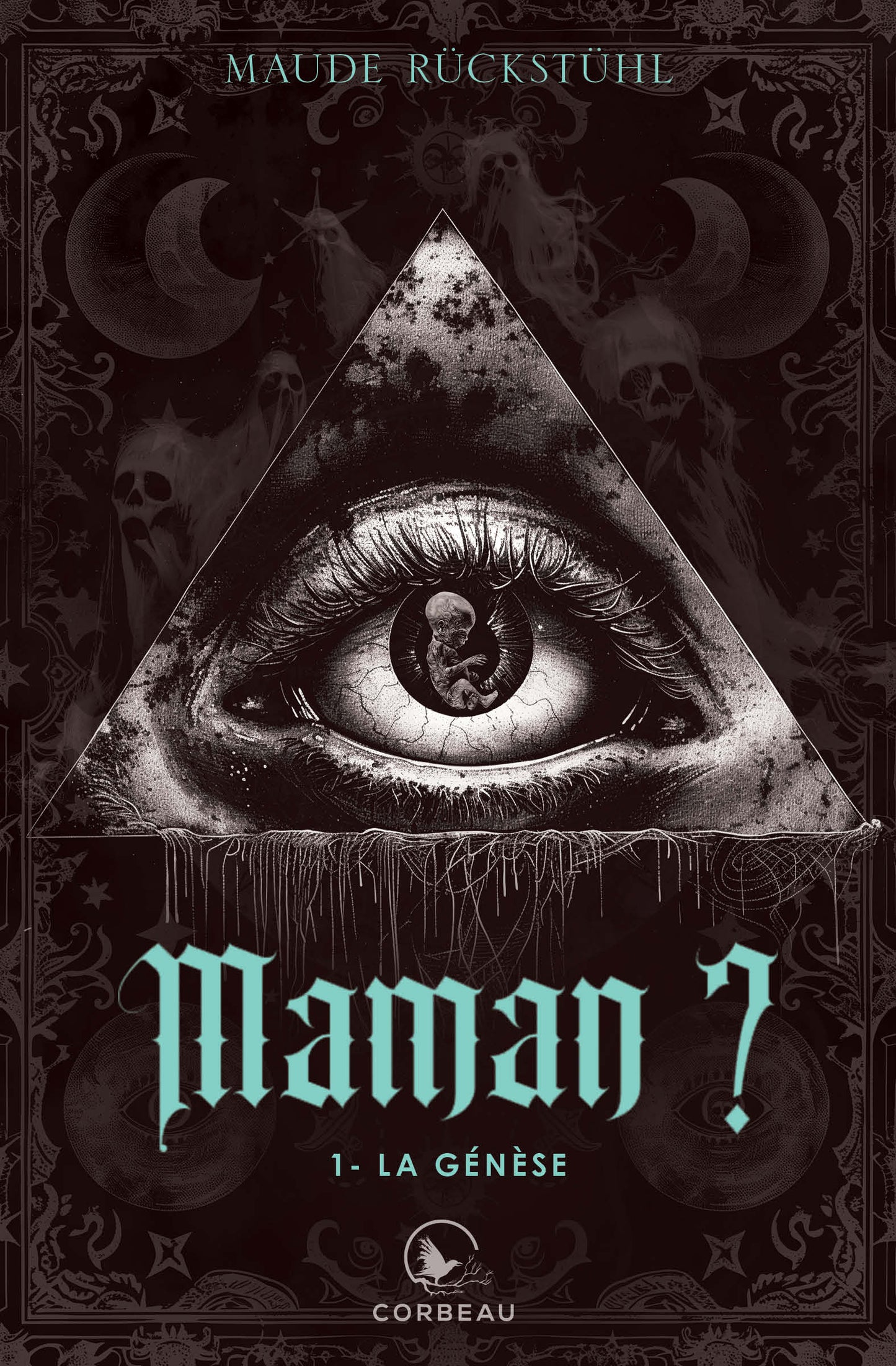 Maman ? - T.1 : La Genèse