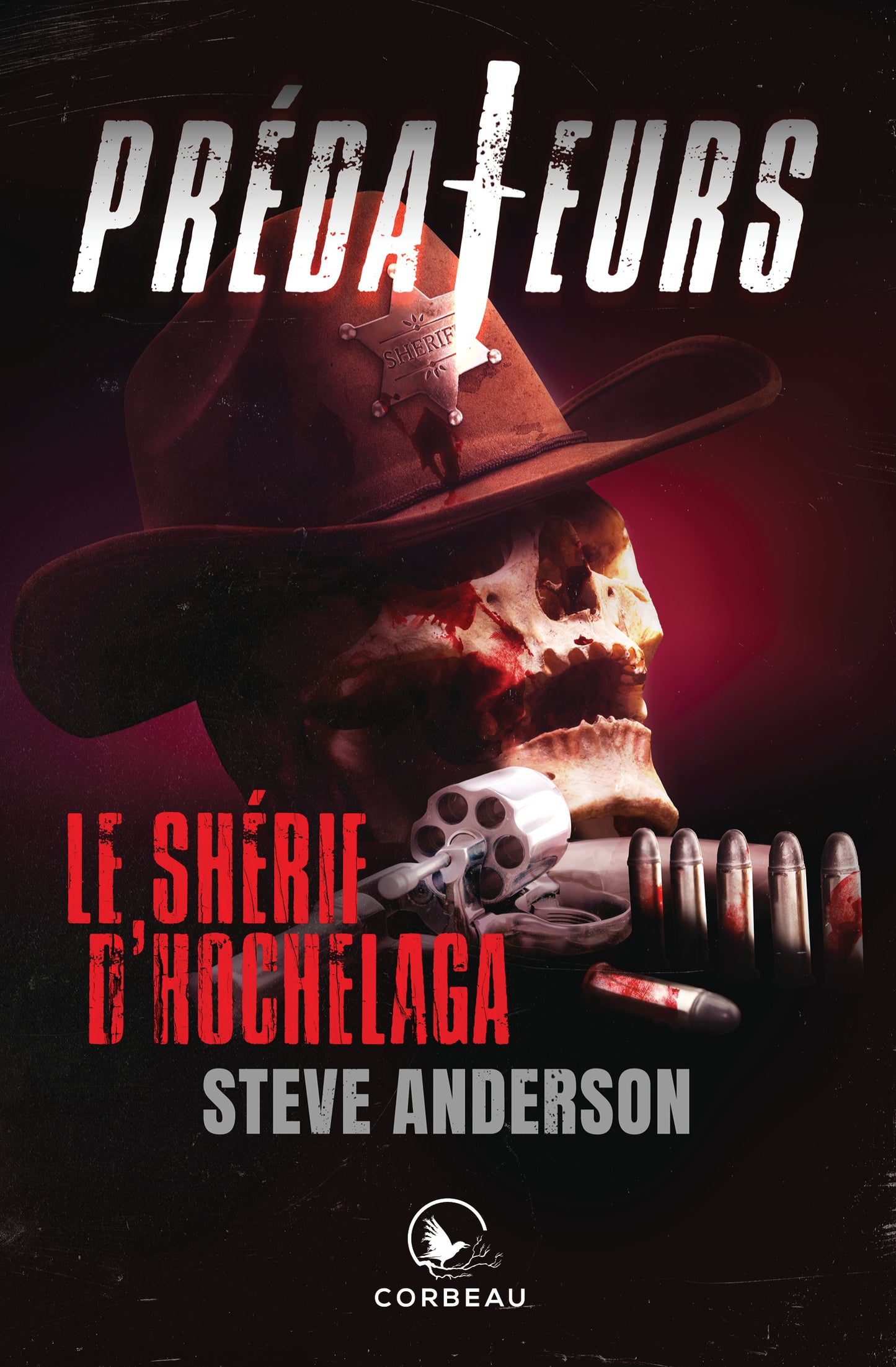 Prédateurs - Le shérif d’Hochelaga