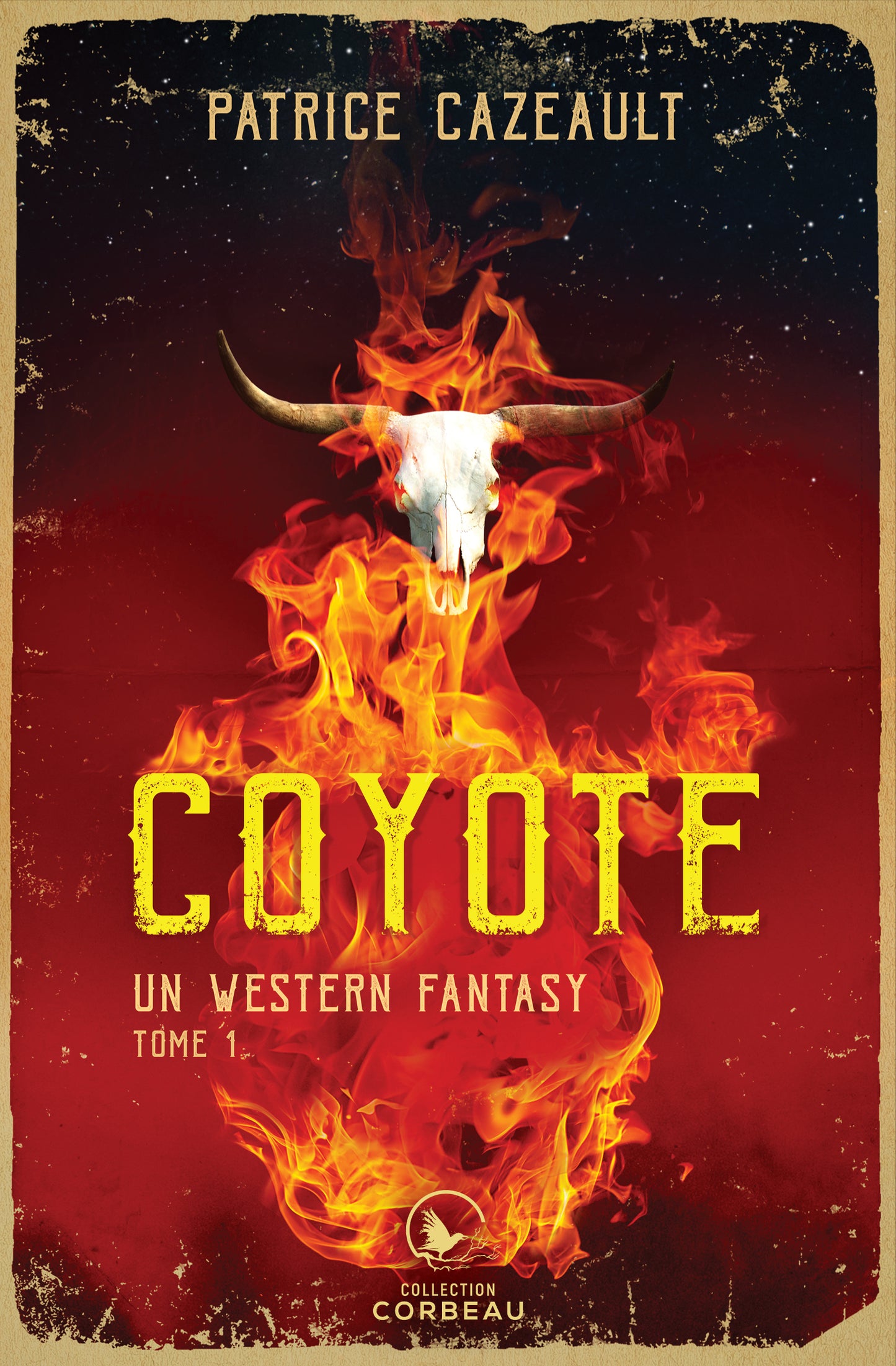 Un western fantasy - T.1 : Coyote