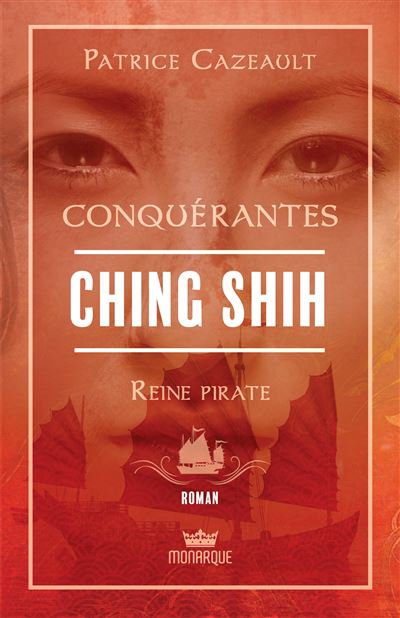 Conquérantes - Chin Shih : Reine pirate