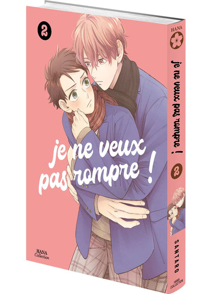 Je ne veux pas rompre ! - Tome 02
