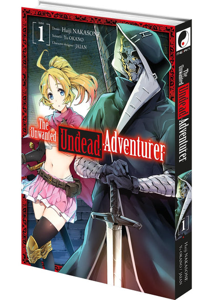 The Unwanted Undead Adventurer - Tome 01