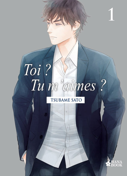 Toi ? Tu m'aimes ? - Tome 1