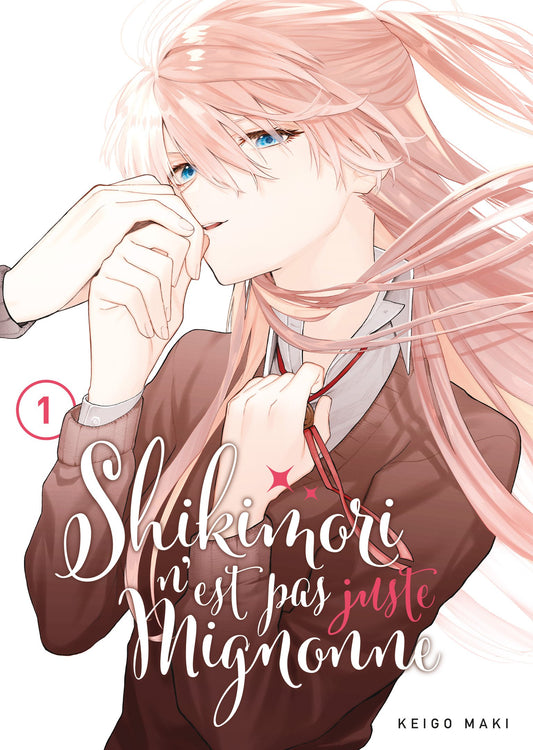 Shikimori n'est pas juste mignonne - Tome 01