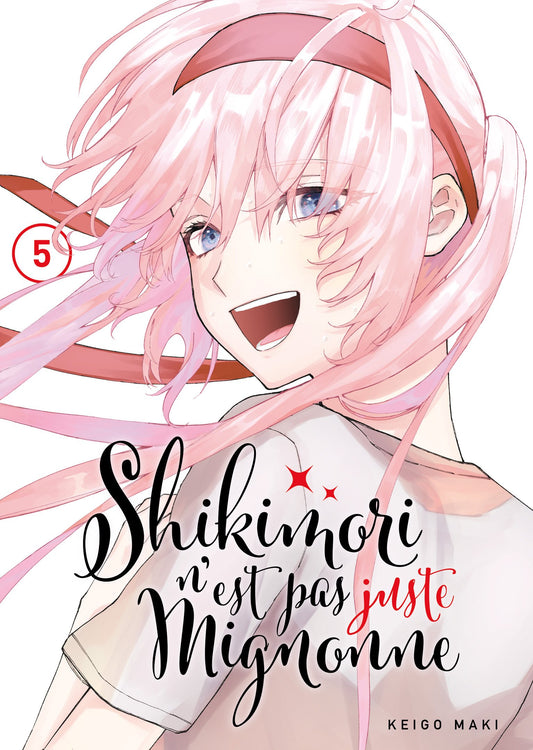 Shikimori n'est pas juste mignonne - Tome 05