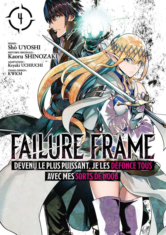 Failure Frame - Tome 04