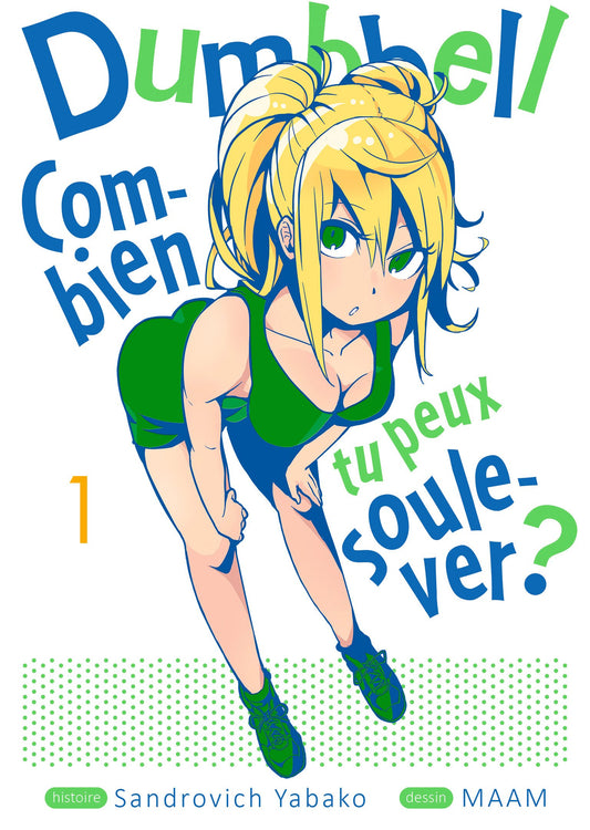 Dumbbell : Combien tu peux soulever ? - Tome 01