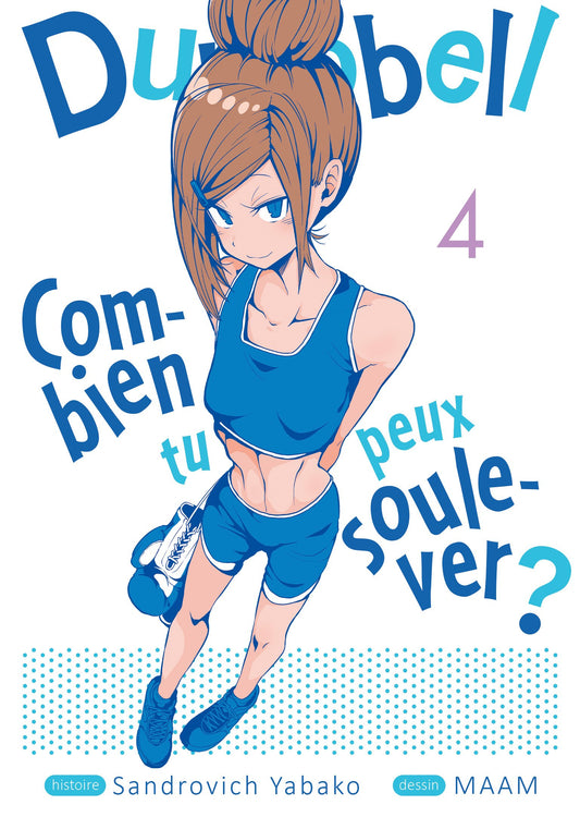 Dumbbell : Combien tu peux soulever ? - Tome 04