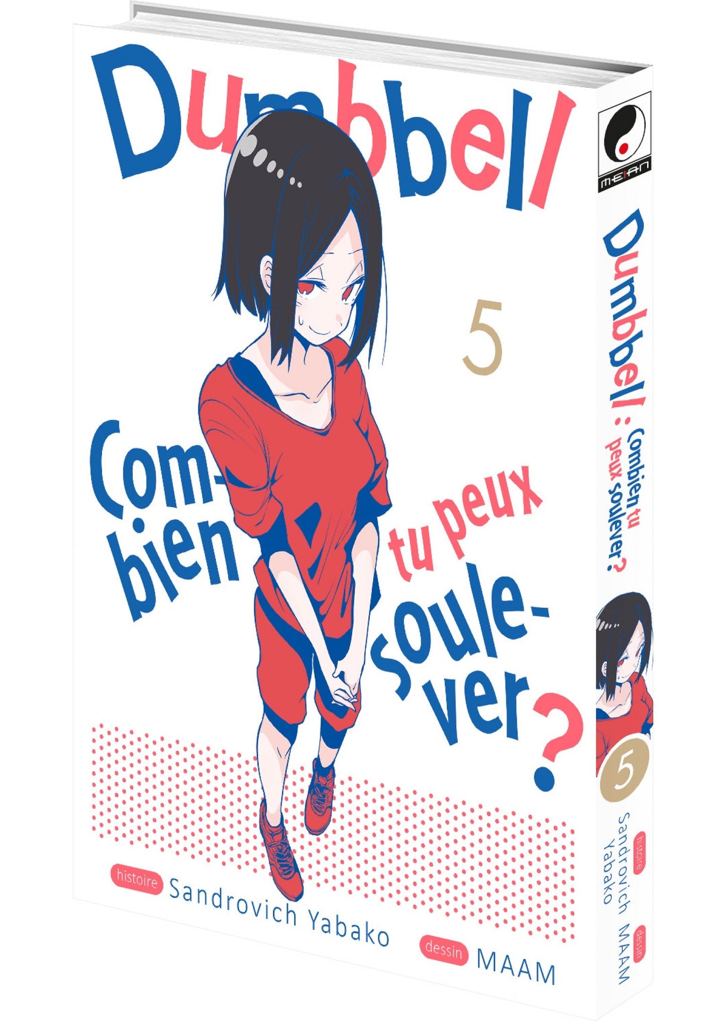 Dumbbell : Combien tu peux soulever ? - Tome 05