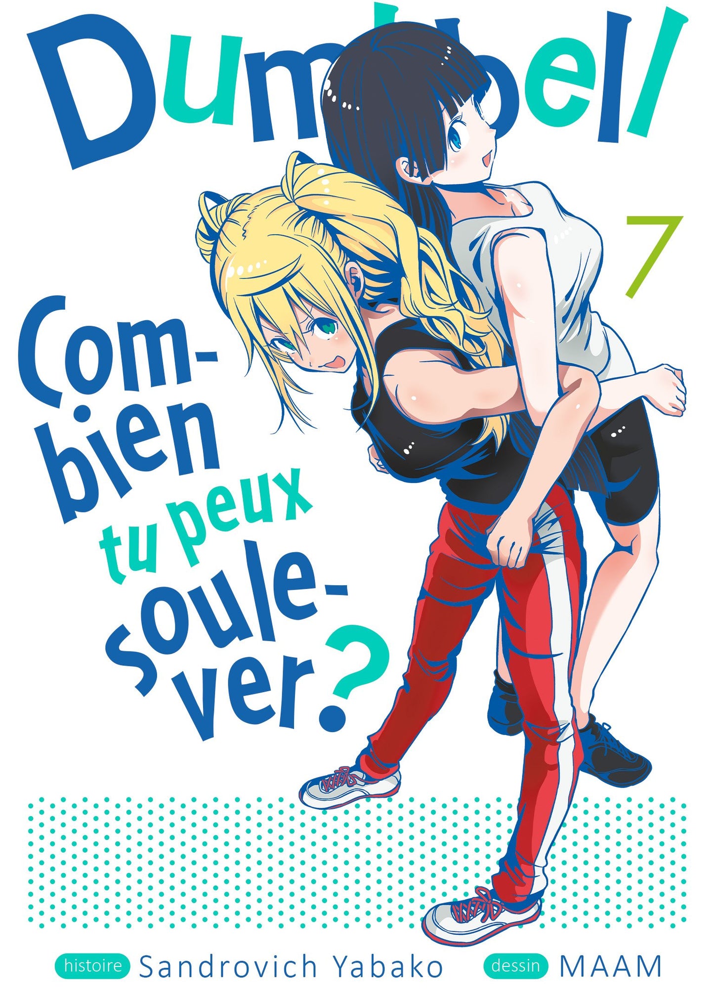 Dumbbell : Combien tu peux soulever ? - Tome 07