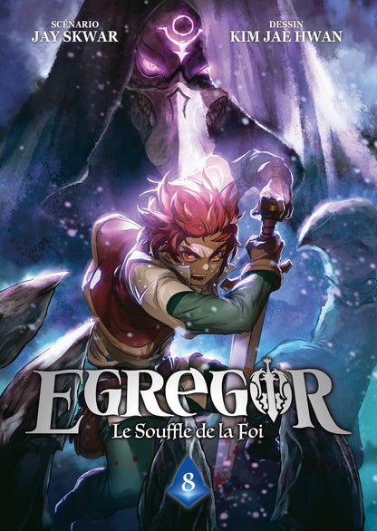 Egregor : Le Souffle de la Foi - Tome 08