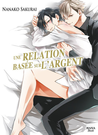 Une relation basée sur l'argent - Tome 1