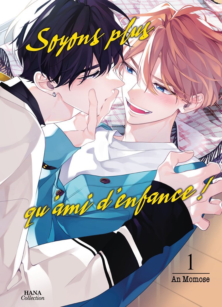 Soyons plus qu'amis d'enfance - Tome 1