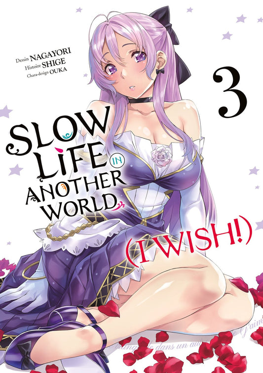 Slow Life In Another World (I Wish!) - Tome 3