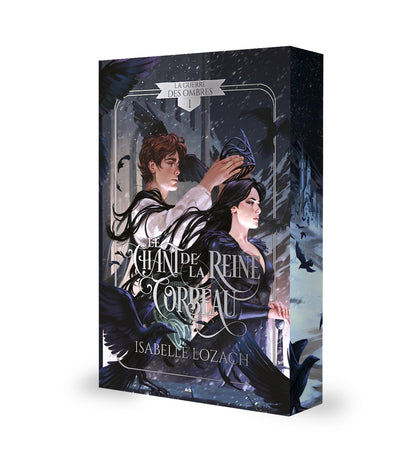 La guerre des ombres - T.1 : Le chant de la reine corbeau