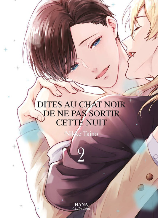 Dites au chat noir... - Tome 02