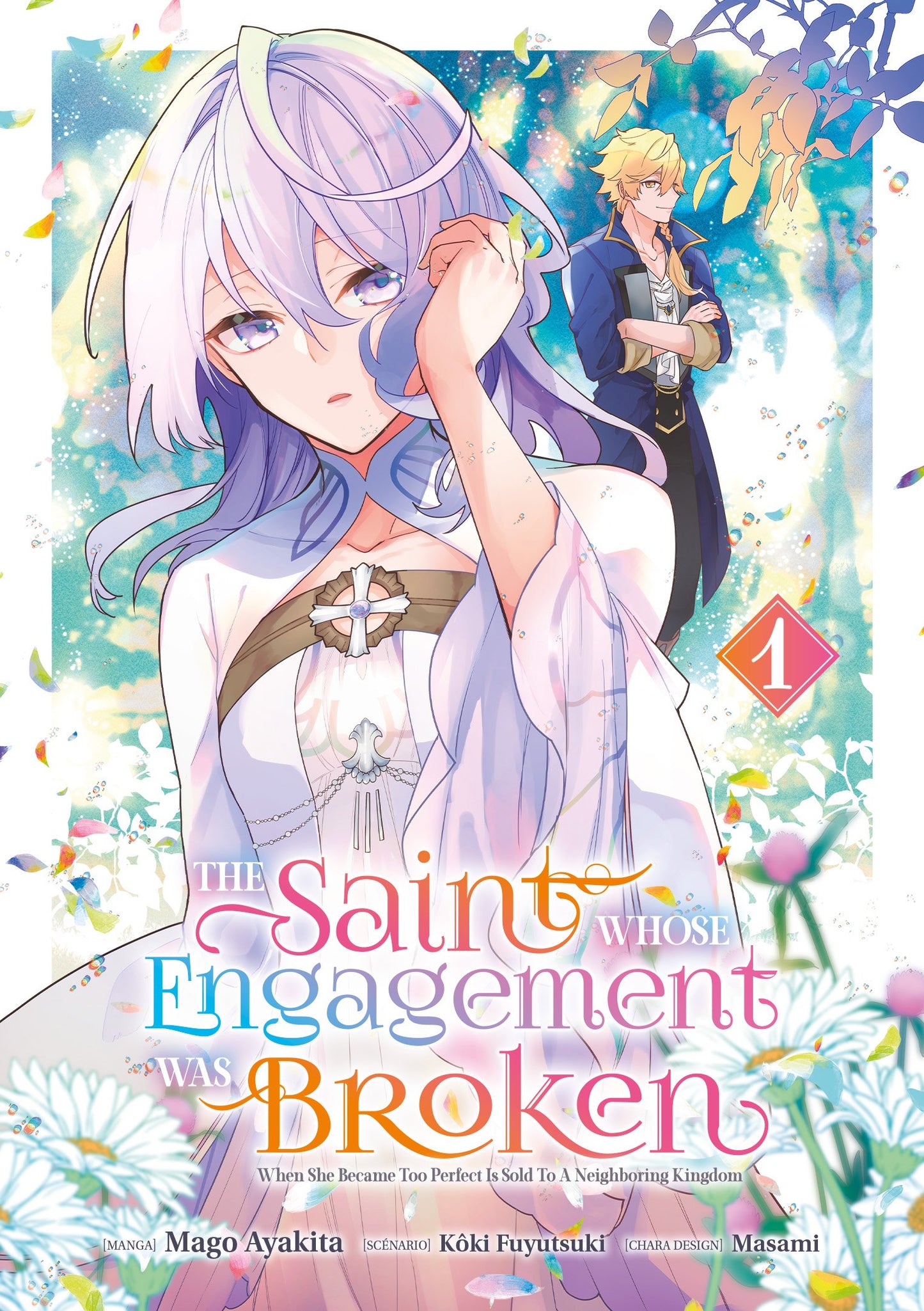 The Saint Whose Engagement Was Broken - Tome 01