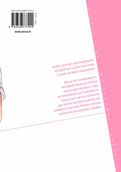 Silver Plan : Ma seconde chance - Tome 06