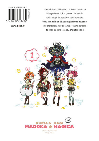 Puella Magi Madoka Magica : Club - Tome 01