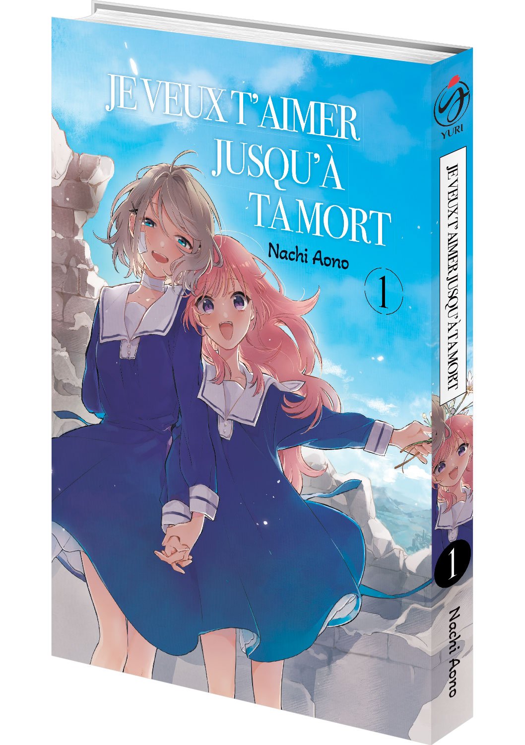 Je veux t'aimer jusqu'à ta mort - Tome 01